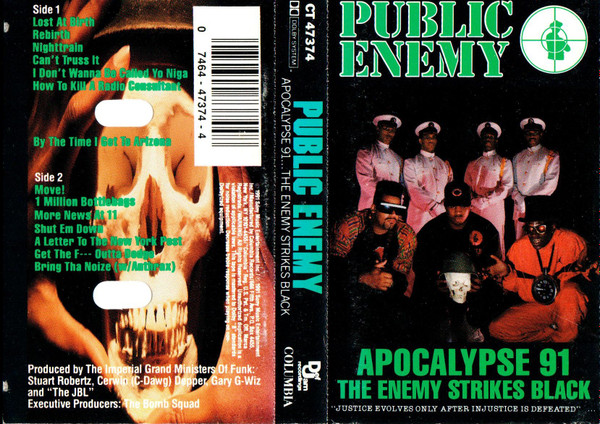 Public Enemy - Apocalypse 91 The Enemy Strikes Black - Cassette